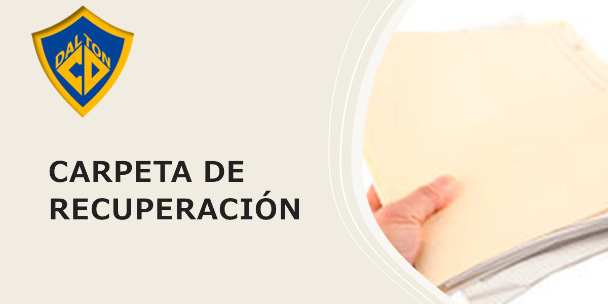 ENTREGA DE LA CARPETA DE RECUPERACIÓN