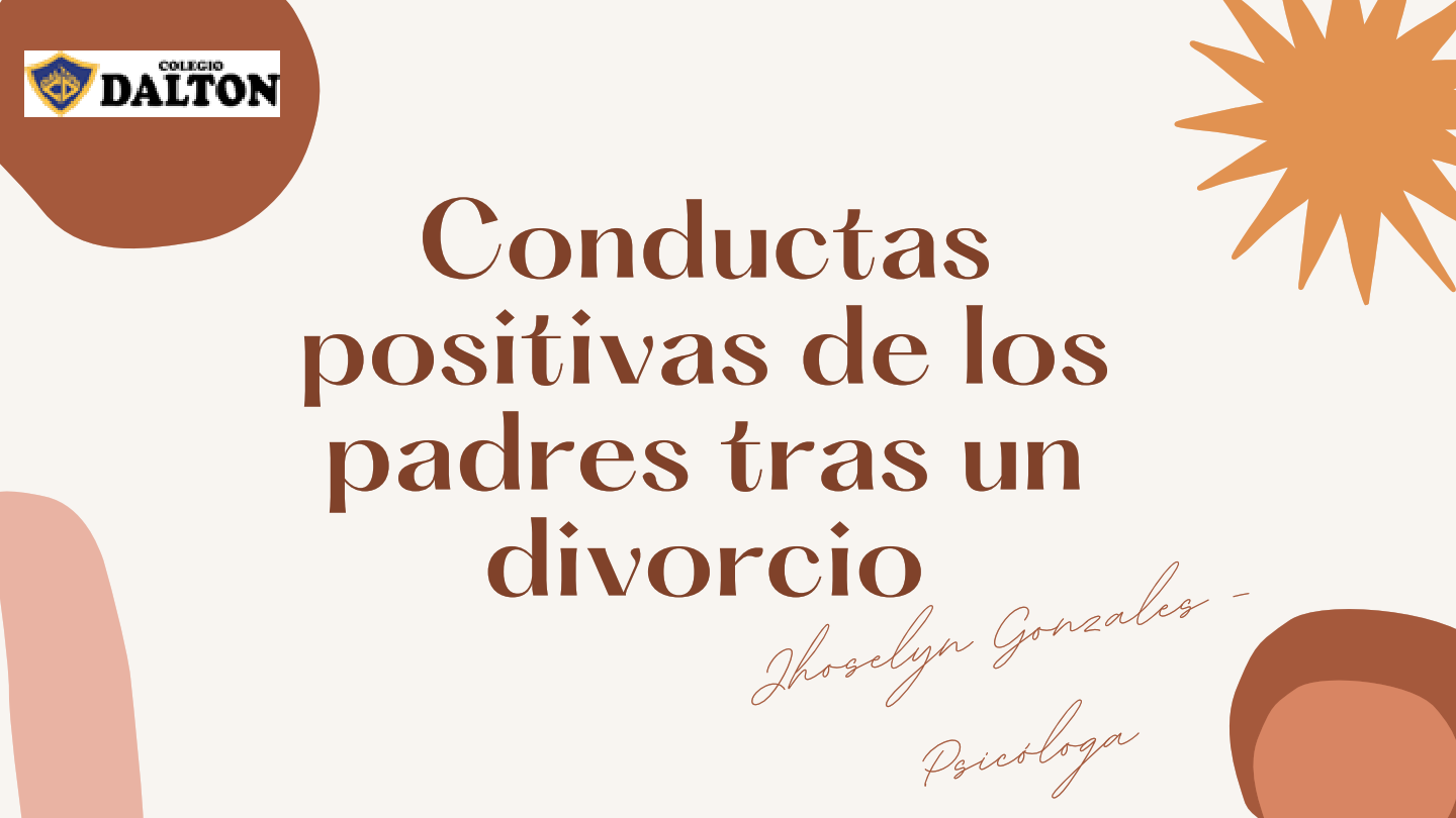 CONDUCTAS POSITIVAS DE LOS PADRES TRAS UN DIVORCIO