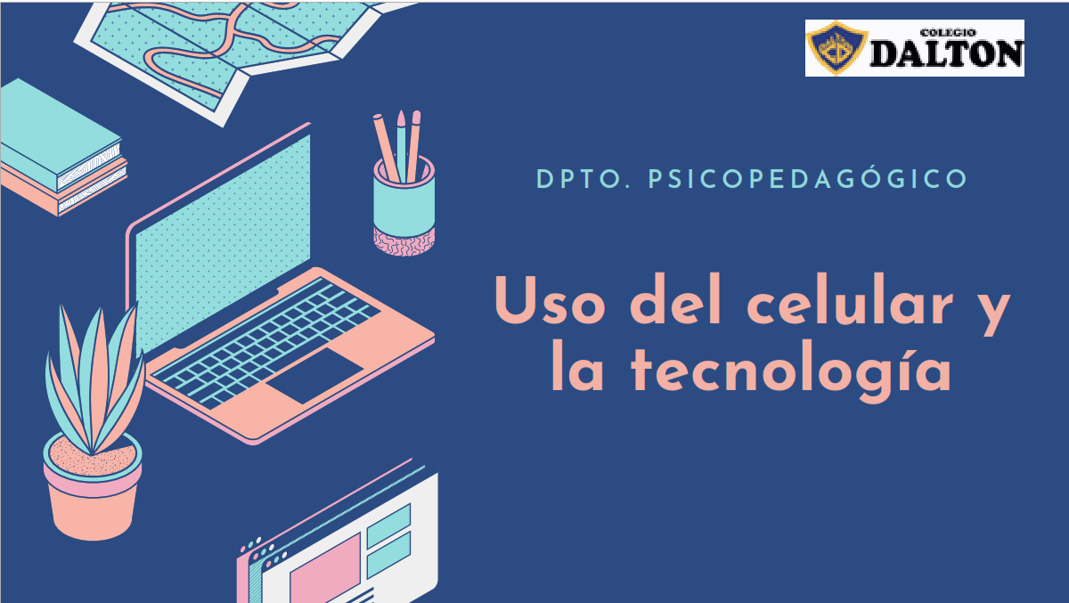 Uso del celular y la tecnología